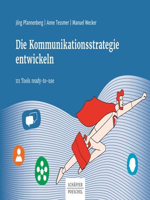 cover image of Die Kommunikationsstrategie entwickeln
